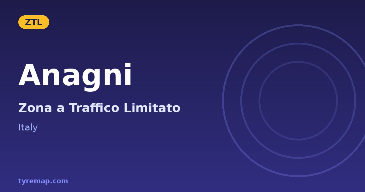 Zona a Traffico Limitato in Anagni