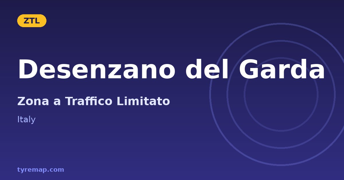 Zona a Traffico Limitato in Desenzano del Garda