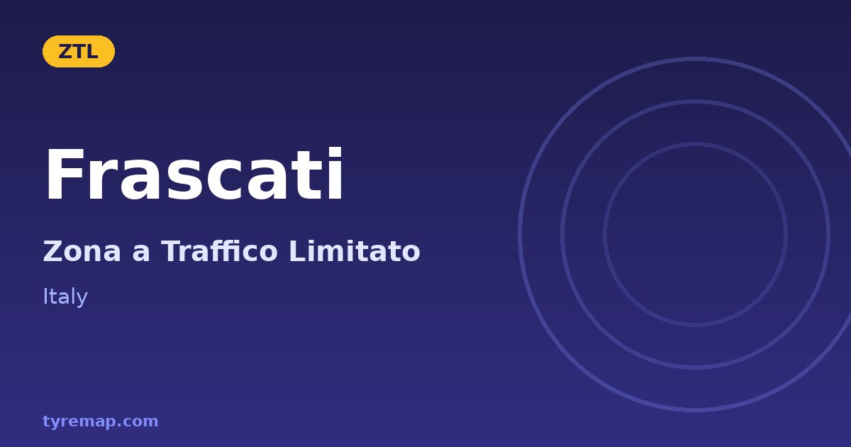 Zona a Traffico Limitato in Frascati