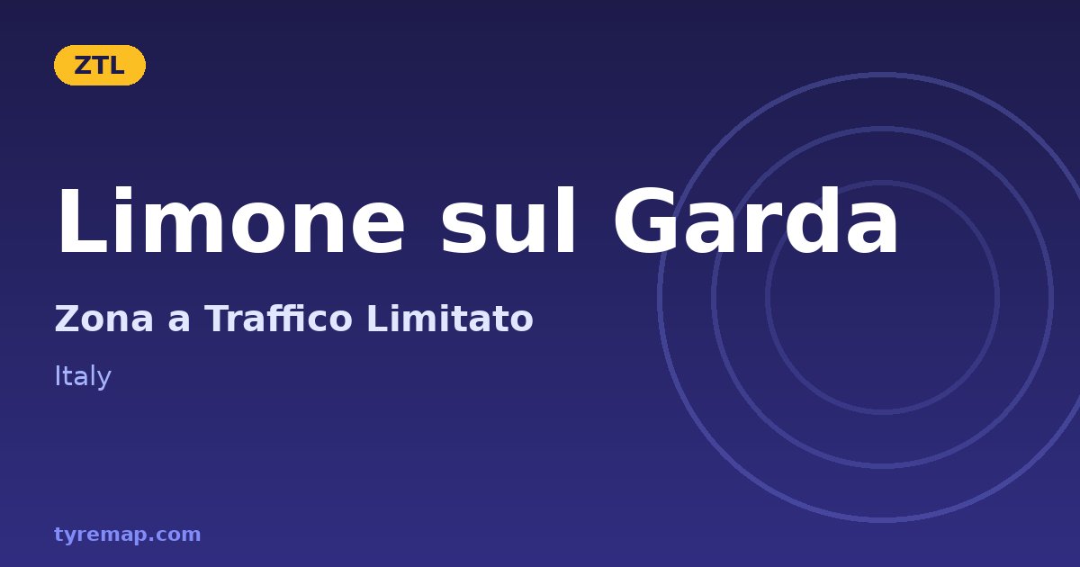 Zona a Traffico Limitato in Limone sul Garda