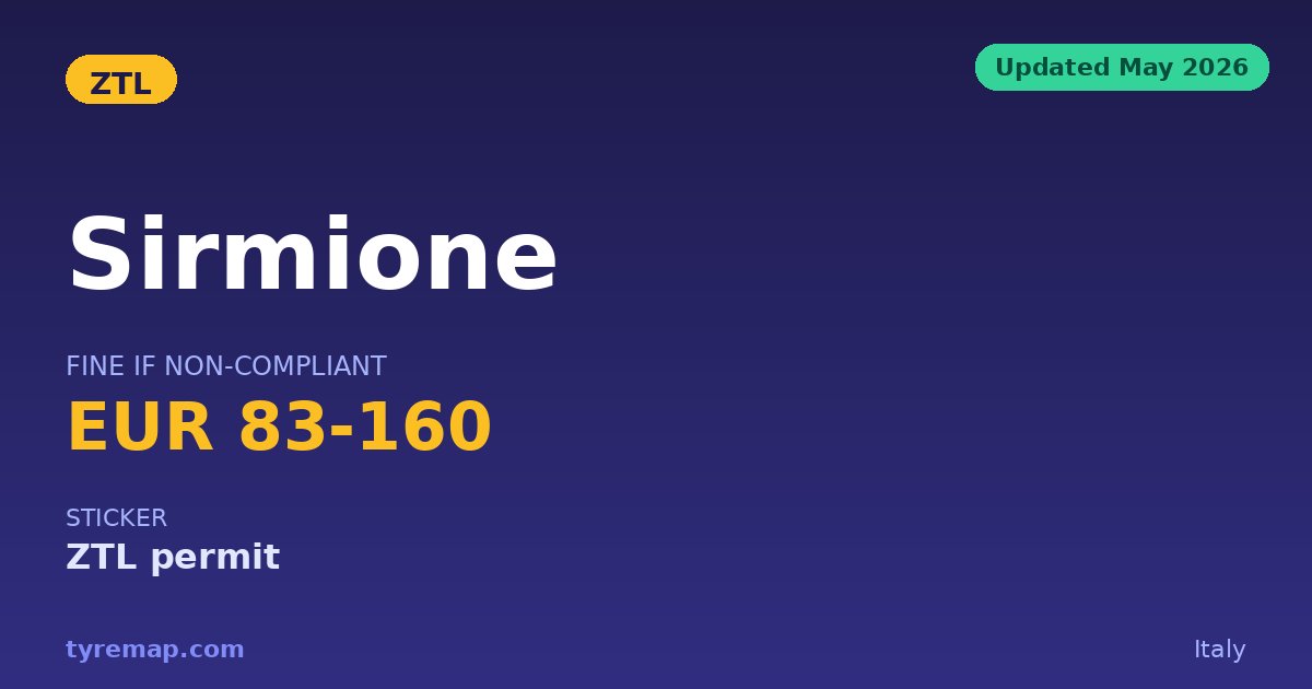 Sirmione ZTL 2026 — Permit-Based Limited Traffic Zone, €83 minimum (up to ~€333 Fine key facts visual