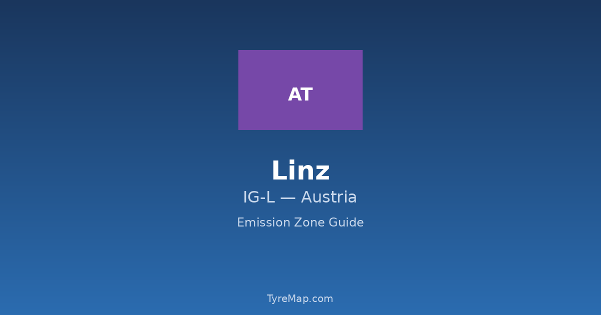 Linz Sticker Linz IG-L 2026 — EUR 2,180 Fine, Sticker Required | TyreMap